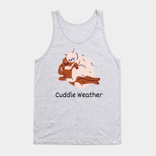 Cuddle Weather 02 Tank Top